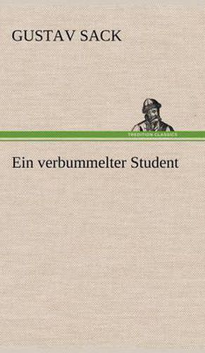 Cover image for Ein Verbummelter Student