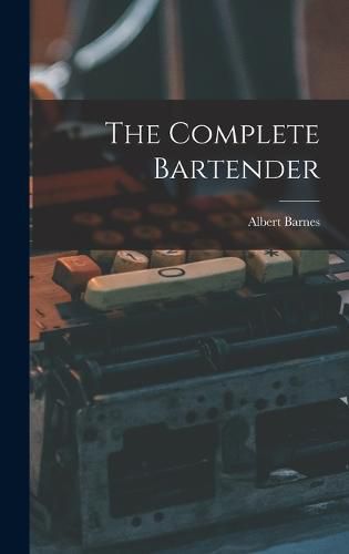 The Complete Bartender