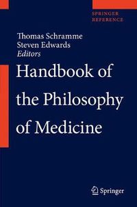 Cover image for Handbook of the Philosophy of Medicine