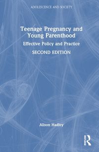 Cover image for Teenage Pregnancy and Young Parenthood