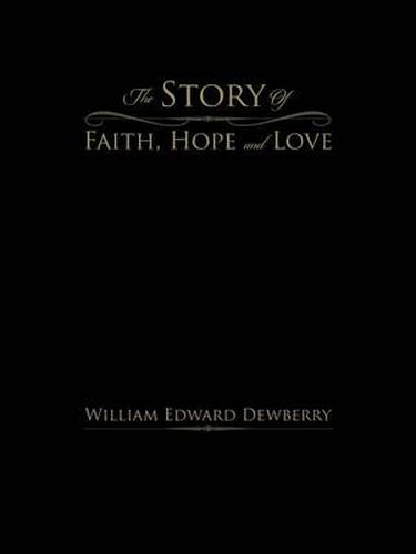 Cover image for The Story Of Faith, Hope and Love