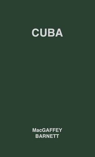 Cover image for Cuba: Its People, Its Society, Its Culture