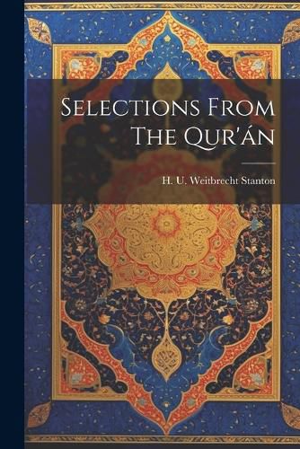 Cover image for Selections From The Qur'an