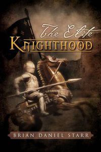 Cover image for The Elite Knighthood