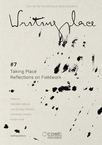 Cover image for Writingplace Journal for Architecture and Literature 7 - Taking Place