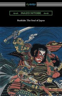 Cover image for Bushido: The Soul of Japan (with an Introduction by William Elliot Griffis)
