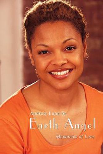 Cover image for Earth Angel: Memories of Love