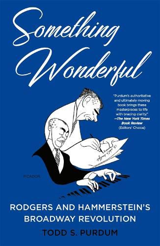 Cover image for Something Wonderful: Rodgers and Hammerstein's Broadway Revolution