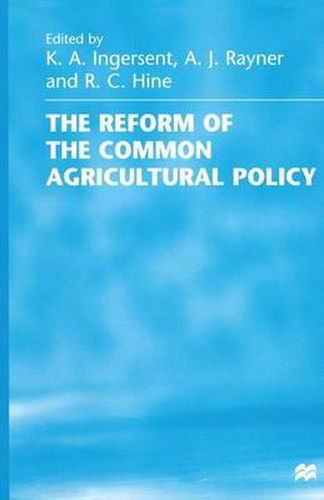 Cover image for The Reform of the Common Agricultural Policy