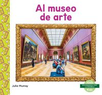 Cover image for Al Museo de Arte (Art Museum)