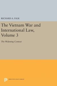 Cover image for The Vietnam War and International Law, Volume 3: The Widening Context