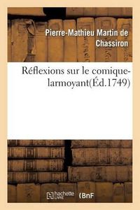 Cover image for Reflexions Sur Le Comique-Larmoyant