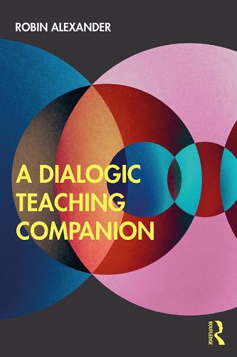 Cover image for A Dialogic Teaching Companion
