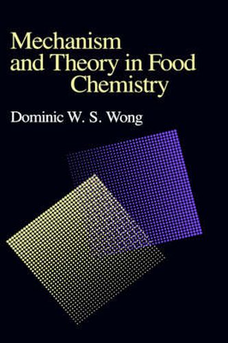 Mechanism and Theory in Food Chemistry