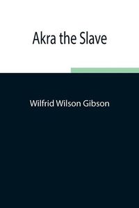 Cover image for Akra the Slave