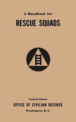 Cover image for A Handbook for Rescue Squads (1941)