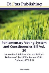 Cover image for Parliamentary Voting System and Constituencies Bill Vol. 20