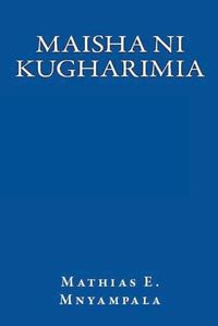 Cover image for Maisha ni kugharimia