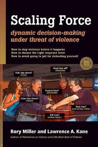 Cover image for Scaling Force: Dynamic Decision Making Under Threat of Violence