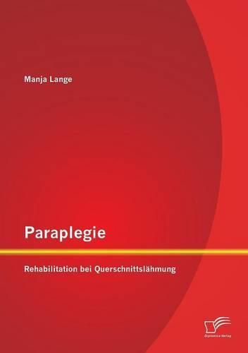 Cover image for Paraplegie: Rehabilitation bei Querschnittslahmung