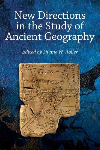 Cover image for New Directions in the Study of Ancient Geography