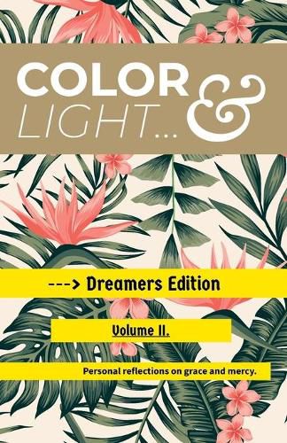 Cover image for Color & Light - Dreamers Edition - Volume II.