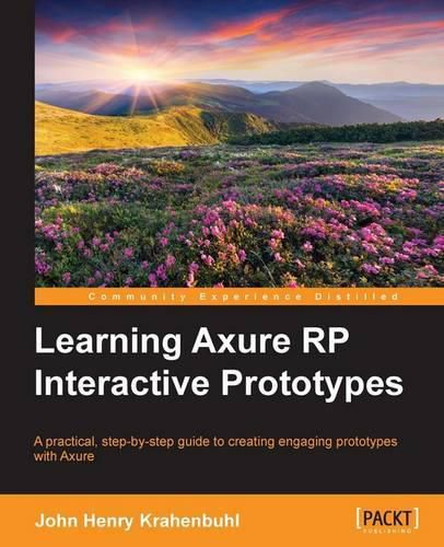 Cover image for Learning Axure RP Interactive Prototypes
