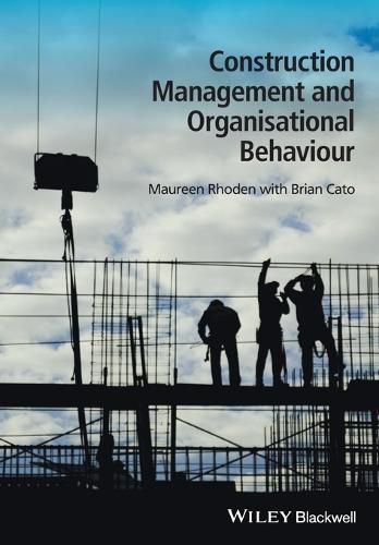 Cover image for Construction Management and Organisational Behaviour