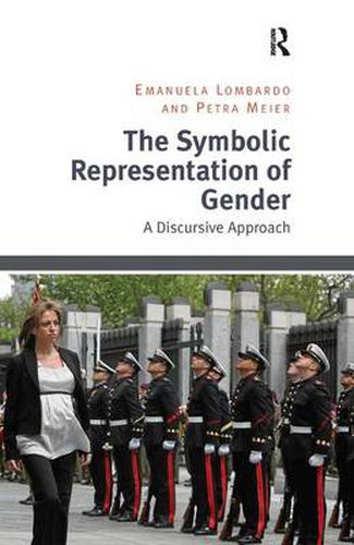 Cover image for The Symbolic Representation of Gender: A Discursive Approach