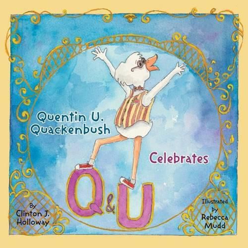 Cover image for Quentin U. Quackenbush Celebrates Q and U