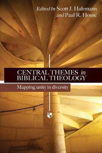 Central themes in Biblical theology: Mapping Unity In Diversity