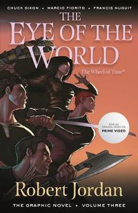 Cover image for The Eye of the World: The Graphic Novel, Volume Three