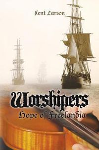 Cover image for Worshipers: Hope of Freelandia