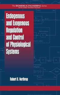 Cover image for Endogenous and Exogenous Regulation and Control of Physiological Systems