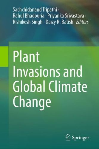 Cover image for Plant Invasions and Global Climate Change
