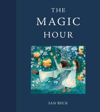 Cover image for The Magic Hour