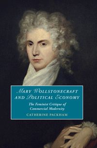 Cover image for Mary Wollstonecraft and Political Economy