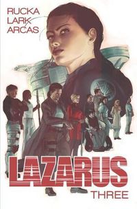 Cover image for Lazarus Volume 3: Conclave
