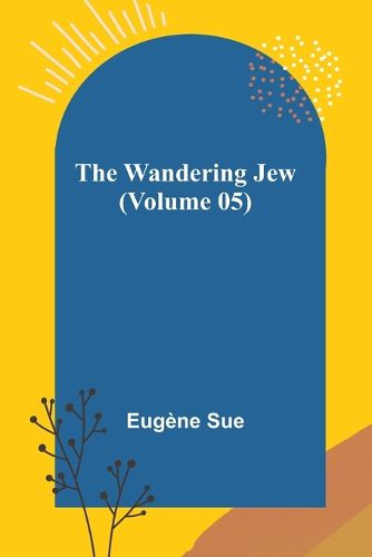 Cover image for The Wandering Jew (Volume 05)