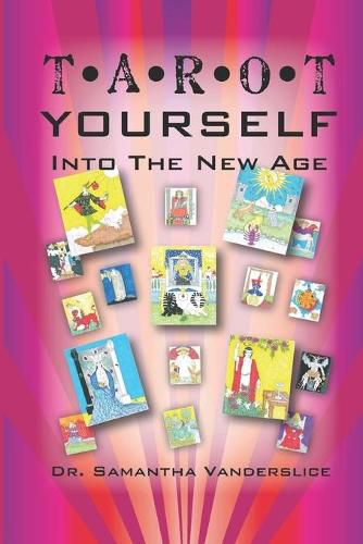 Cover image for Tarot Yourself Into the New Age