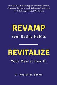 Cover image for Revamp Your Eating Habits, Revitalize Your Mental Health