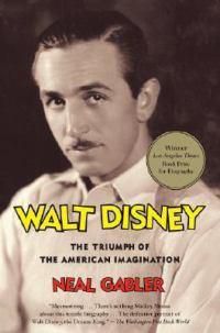 Cover image for Walt Disney: The Triumph of the American Imagination