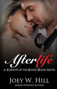 Cover image for Afterlife: A Knights of the Board Room Novel