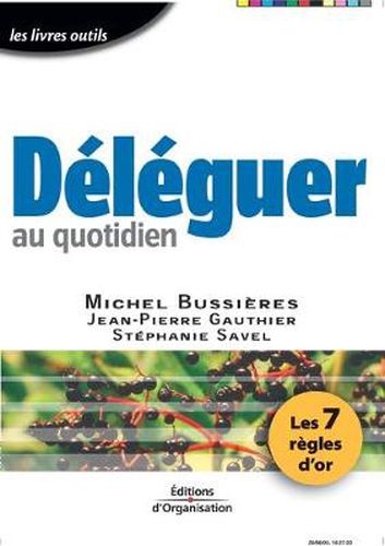 Deleguer au quotidien