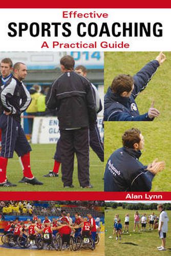 Cover image for Effective Sports Coaching: a Practical Guide