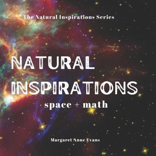 Natural Inspirations: space + math