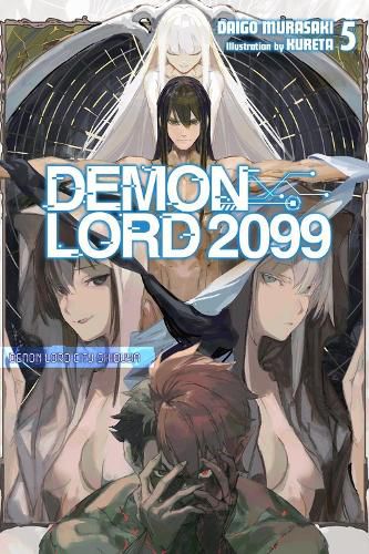 Cover image for Demon Lord 2099, Vol. 5 (light novel)
