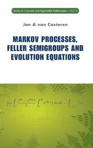 Cover image for Markov Processes, Feller Semigroups And Evolution Equations