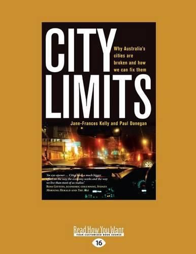 City Limits: Why Australia's cities are broken and how we can fix them