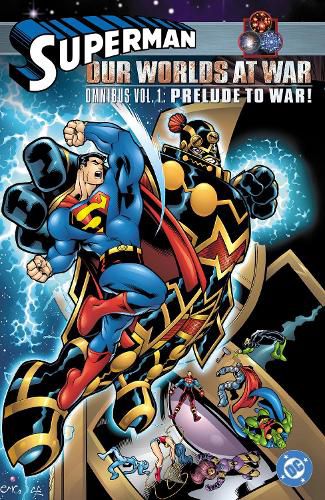 Cover image for Superman: Our Worlds at War Omnibus Volume 1: Prelude to War!